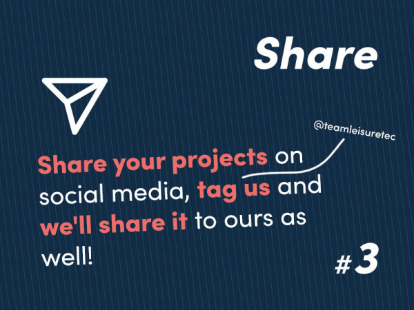 Step 3 - Share – Share your content on social media and tag us in the post