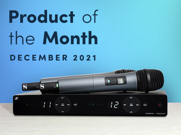 Sennheiser XS Wireless 1 & 2 - Product of the Month - December 2021