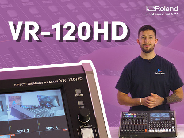 Roland VR-120HD Direct Streaming AV Mixer
