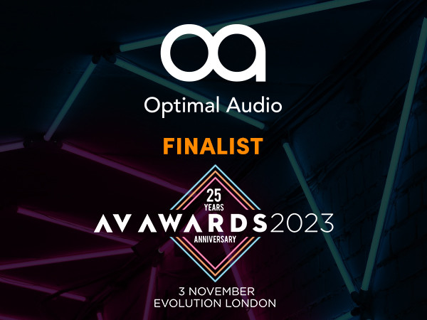 Optimal Audio is AV Awards Finalist for Second Year in Succession