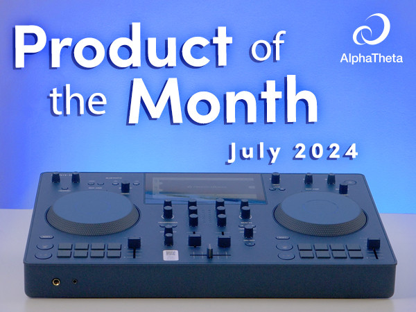 AlphaTheta OMNIS-DUO - Product of the Month - July 2024
